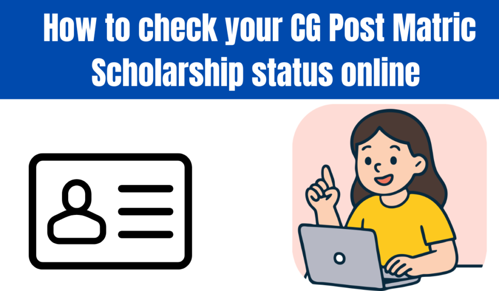How to check your CG Post Matric Scholarship status online 