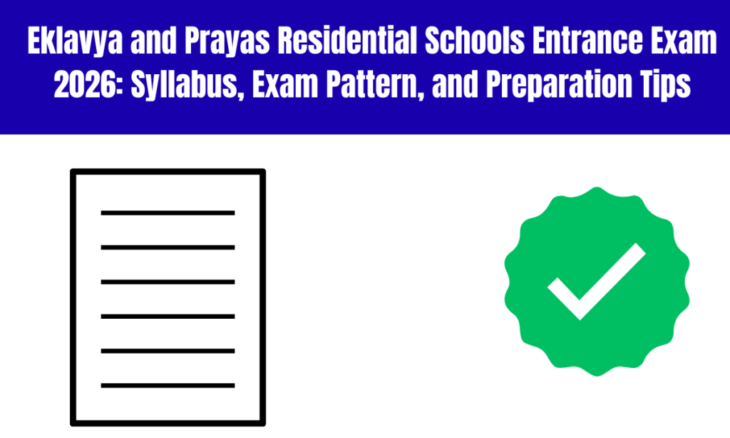 Eklavya and Prayas Residential Schools Entrance Exam 2026