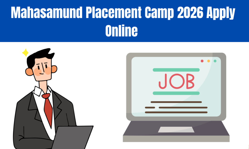Mahasamund Placement Camp 2026 Apply Online