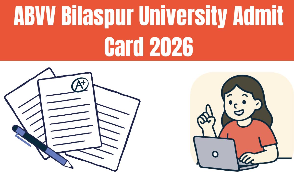 ABVV Bilaspur University Admit Card 2026