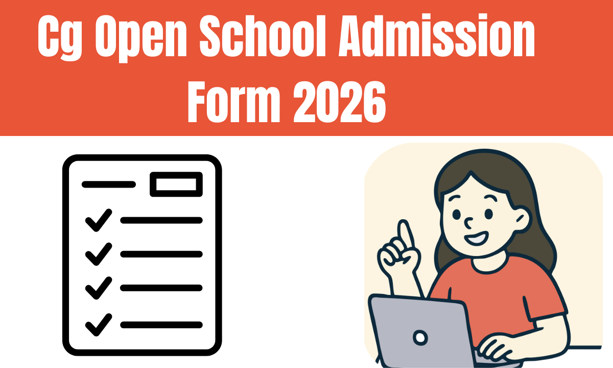 Cg Open School Admission Form 2026