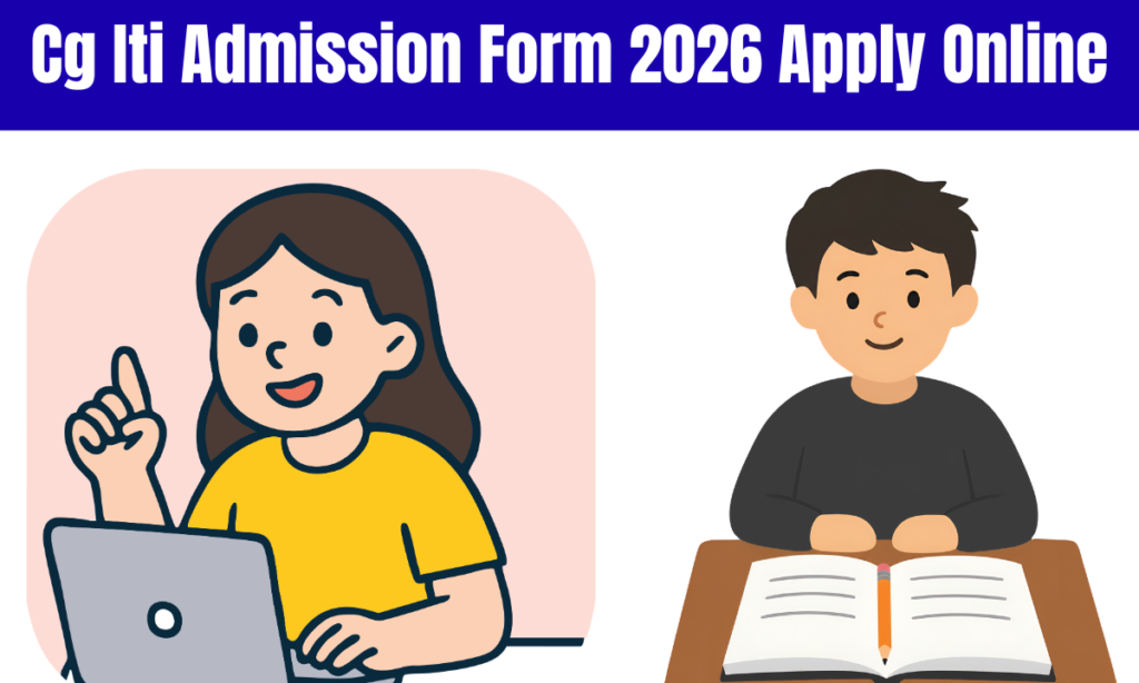 cg iti admission online registration 2026