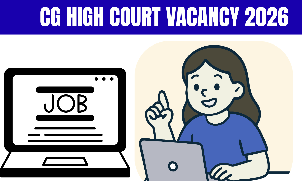 CG HIGH COURT VACANCY 2026