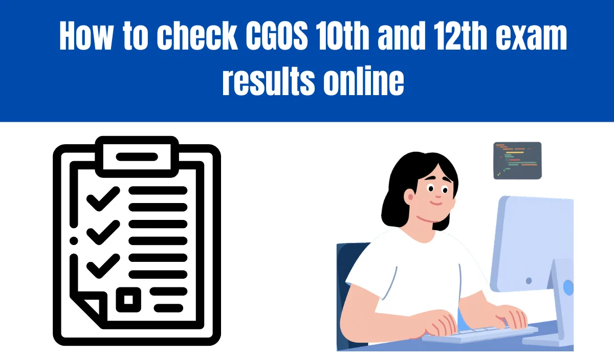 How to check CGOS 10th and 12th exam results online