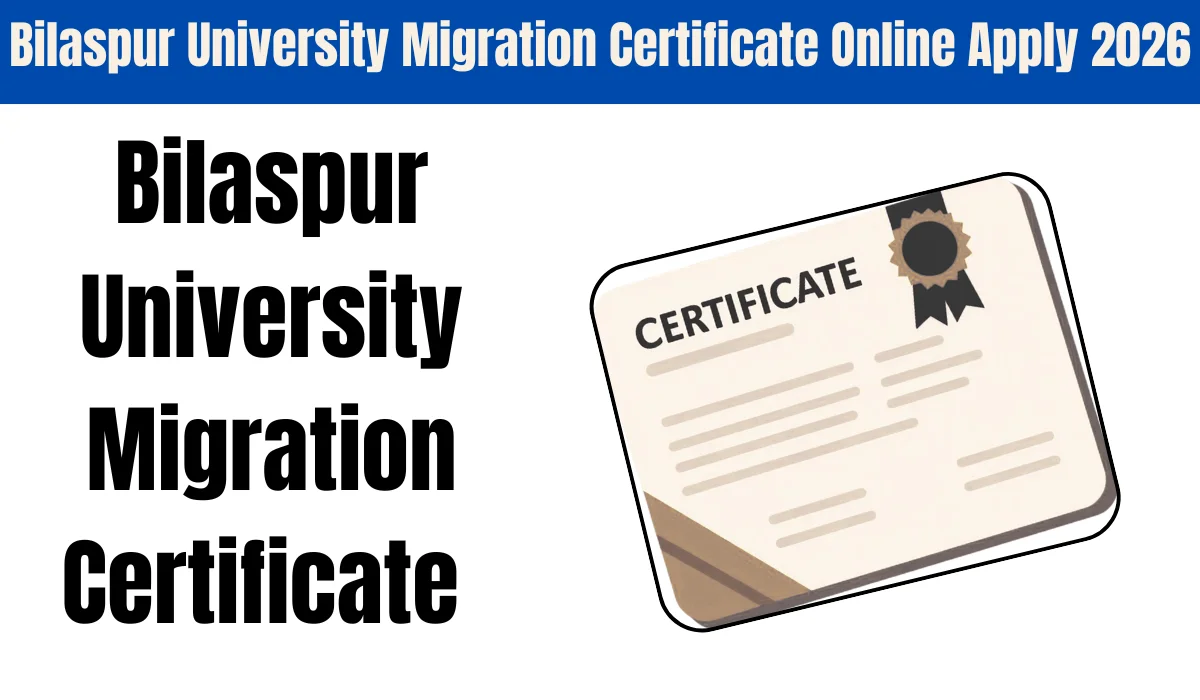 Bilaspur University Migration Certificate